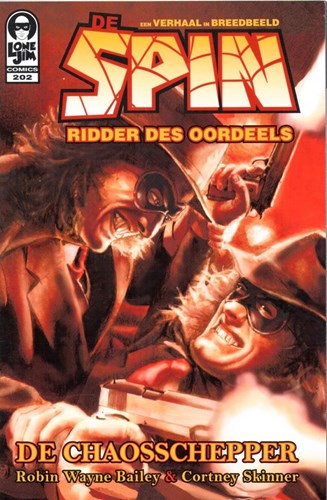 Spin - Lone Jim Comics 202 - De Spin 202: Ridder des oordeels - De chaosschepper, Softcover (dhr. GeeK Productie/ LoneJim Comics)