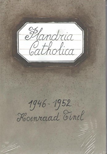 Koenraad Tinel  - Flandria Catholica  - 1946-1952, Softcover (Peeters Publishers)
