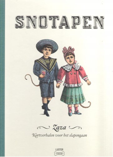 Kortverhalen voor het slapengaan 1 - Snotapen, Hardcover (Luster)