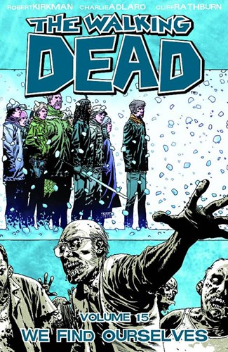 Walking Dead, the - TPB 15 - We find ourselves, TPB (Image Comics)