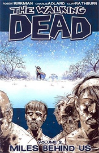Walking Dead, the - TPB 2 - Miles behind us, TPB (Image Comics)