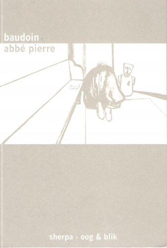 Edmond Baudoin - Collectie  - Abbé Pierre, Softcover (Sherpa)