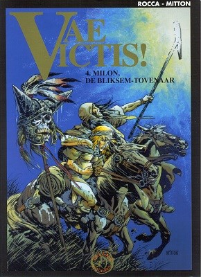 Vae Victis 4 - Milon, de bliksem-tovenaar, Hardcover, Vae Victis - Talent hc (Farao / Talent)