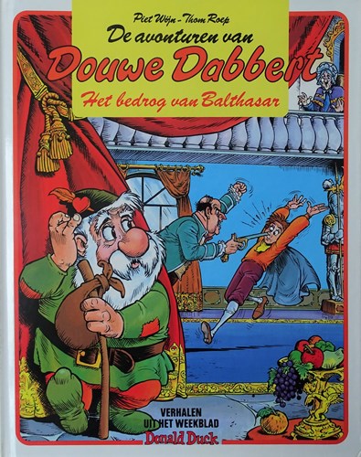 Douwe Dabbert 15 - Het bedrog van Balthasar, Hardcover, Eerste druk (1990), Douwe Dabbert - Big Balloon HC (Big Balloon)