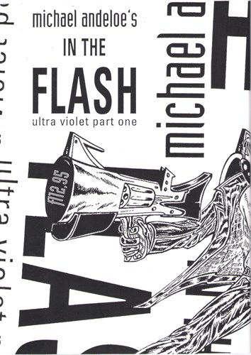 Michael Andeloe - diversen  - Michael Andeloe's In the Flash ultra violet part one, Softcover (Pushed 2 far comics)
