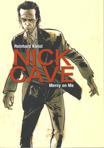 Reinhard Kleist - Collectie  - Nick Cave - Mercy on me - - De getekende biografie, Softcover (Self made Hero)