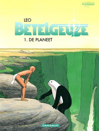Betelgeuze - 2e cyclus 1 - De planeet, Softcover (Dargaud)