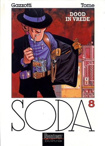Soda 8 - Dood in vrede, Hardcover, Eerste druk (1996), Soda - hardcover (Dupuis)