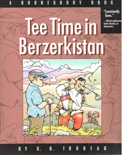G.B. Trudeau - diversen  - Tee time in Berzerkistan, Softcover (Andrews McMeel Publishing)