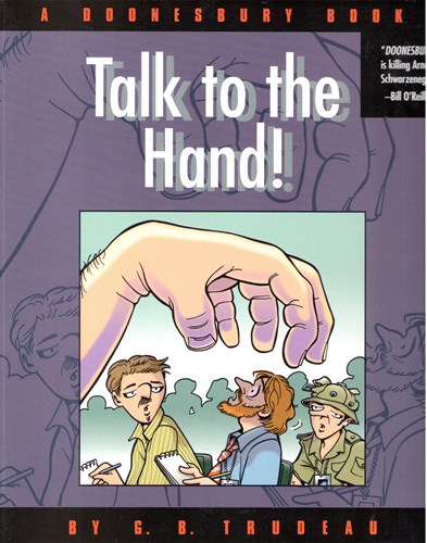 G.B. Trudeau - diversen  - Talk to the hand, Softcover (Andrews McMeel Publishing)