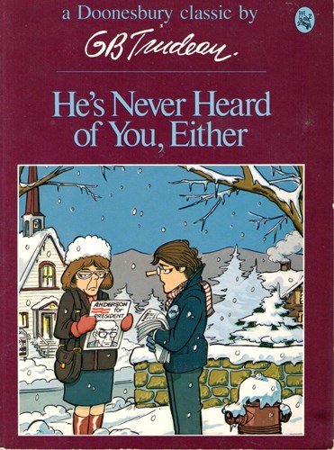 G.B. Trudeau - diversen  - He,s never heard of you, either, Softcover (Holt Rinehart and Winston)