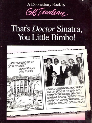 G.B. Trudeau - diversen  - That's doctor Sinatra you little bimbo., Softcover (Henry Holt & Co)