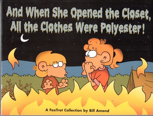 A Foxtrot Collection  - And when she opened the closet all the clothes were polyester, Softcover (Andrews McMeel Publishing)