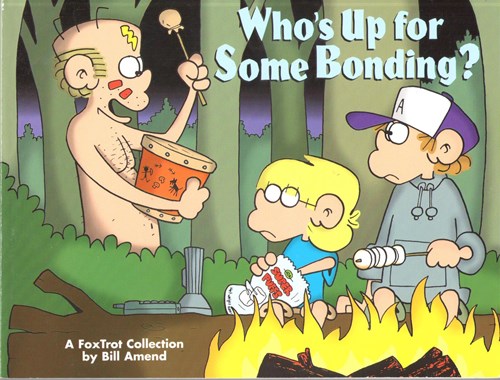 A Foxtrot Collection  - Who's up for some bonding, Softcover (Andrews McMeel Publishing)