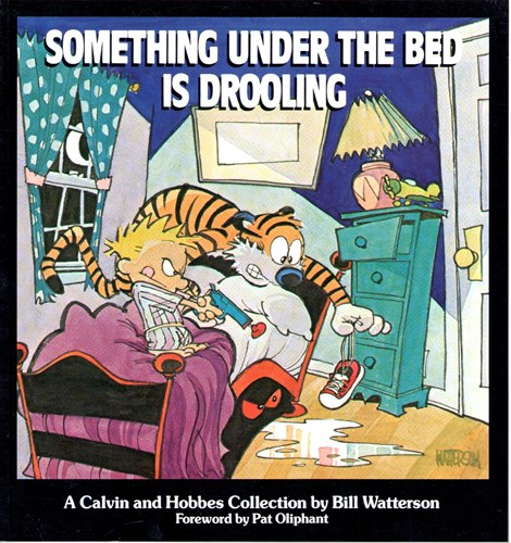Calvin and Hobbes  - Something under the bed is drooling, Softcover (Andrews McMeel)