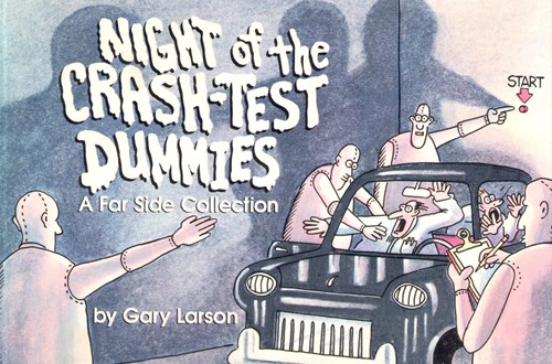 Gary Larson - diversen  - Night of the Crash-test dummies, Softcover (Andrews McMeel)