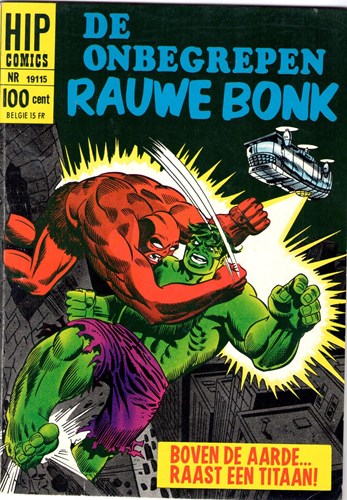 Hip Comics/Hip Classics 115 / Rauwe Bonk  - Boven de aarde... raast een titaan!, Softcover, Eerste druk (1969) (Classics Nederland (dubbele))