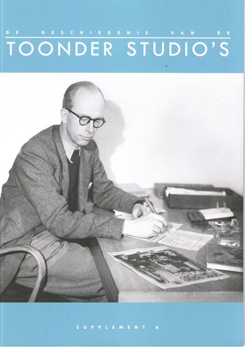 Geschiedenis van de Toonder Studio's, de 19 - Supplement A, Softcover (Jan-Willem de Vries)