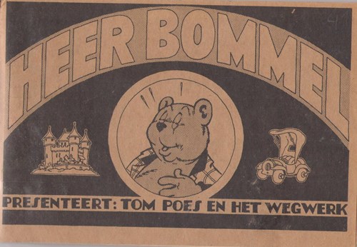 Heer Bommel presenteert 3 - Tom Poes en het wegwerk, Softcover (Onbekend)