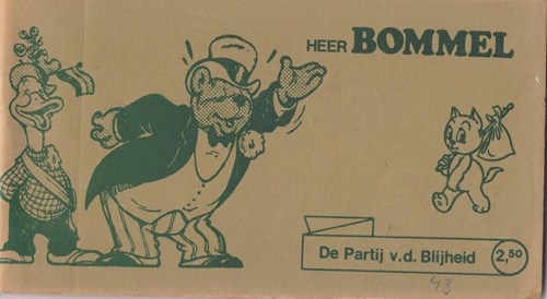 Bommel en Tom Poes - Illegale uitgaven  - De partij v.d. Blijheid, Softcover (Onbekend)