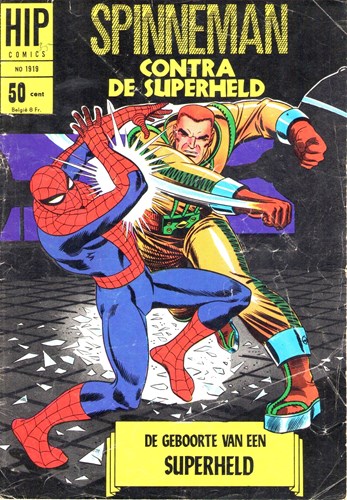 Hip Comics/Hip Classics 19 / Spinneman 10 - De geboorte van een superheld, Softcover, Eerste druk (1967) (Classics Nederland (dubbele))