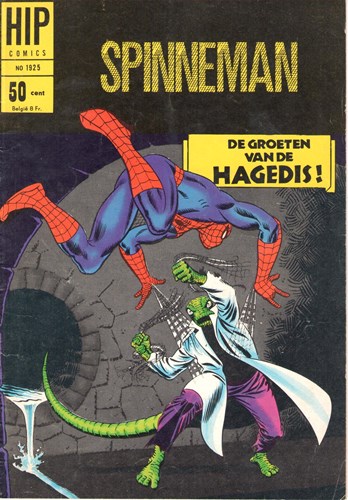 Hip Comics/Hip Classics 25 / Spinneman 12 - De groeten van de Hagedis!, Softcover, Eerste druk (1967) (Classics Nederland (dubbele))