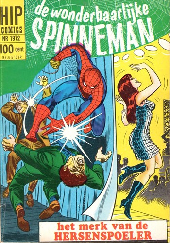 Hip Comics/Hip Classics 72 / Spinneman 24 - Het merk van de Hersenspoeler, Softcover, Eerste druk (1968) (Classics Nederland)