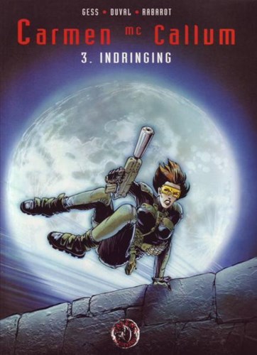Carmen McCallum 3 - De Sonada affaire 3 - Indringing, Softcover, Carmen McCallum - Talent (Talent)