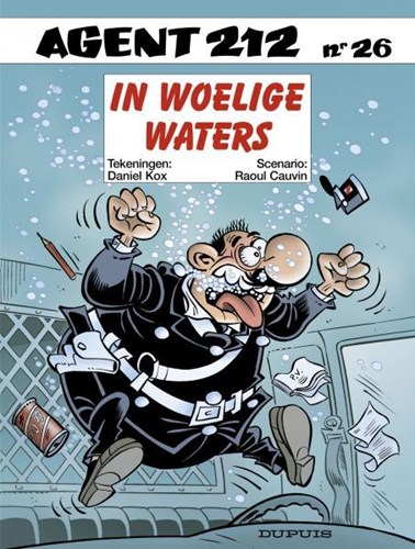 Agent 212 26 - In woelige waters, Softcover, Eerste druk (2007), Agent 212 - Oorspronkelijke cover (Dupuis)