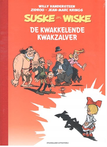 Suske en Wiske - Door... 3 - De kwakkelende kwakzalver, Luxe, Eerste druk (2019) (Standaard Uitgeverij)
