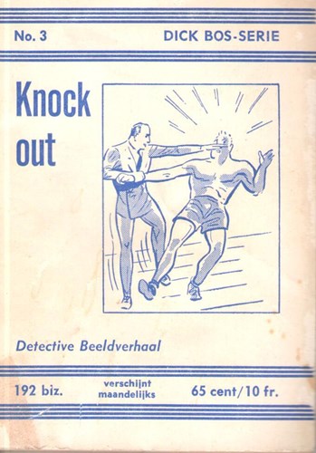 Dick Bos - Nooitgedacht 3 - Knock Out - Nooitgedacht, Softcover (Nooitgedacht)