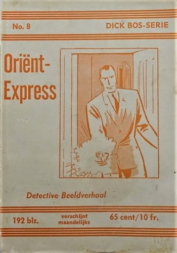 Dick Bos - Nooitgedacht 8 - Oriënt-Express - Nooitgedacht, Softcover (Nooit Gedacht)