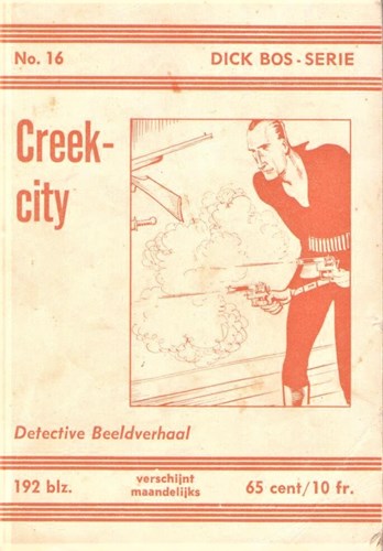 Dick Bos - Nooitgedacht 16 - Creek-city - Nooitgedacht, Softcover (Nooitgedacht)