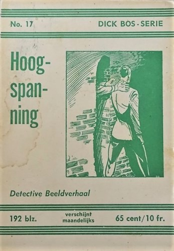 Dick Bos - Nooitgedacht 17 - Hoogspanning - Nooitgedacht, Softcover (Nooitgedacht)