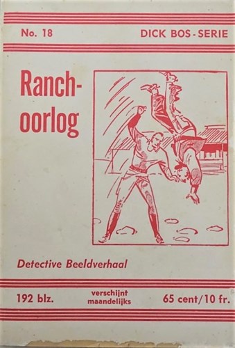 Dick Bos - Nooitgedacht 18 - Ranch-oorlog - Nooitgedacht, Softcover (Nooit Gedacht)
