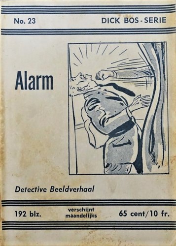 Dick Bos - Nooitgedacht 23 - Alarm - Nooitgedacht, Softcover (Nooitgedacht)