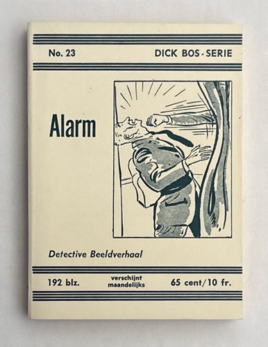 Dick Bos - Nooitgedacht 23 - Alarm - Nooitgedacht, Softcover (Nooitgedacht)