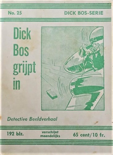 Dick Bos - Nooitgedacht 25 - Dick Bos grijpt in - Nooitgedacht, Softcover (Nooit Gedacht)