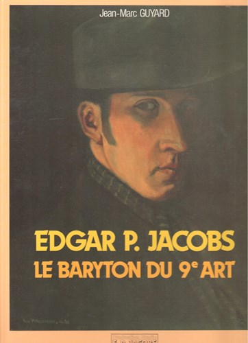 E.P. Jacobs - diversen  - Edgar P. Jacobs - Le Baryton du 9e art, Hardcover (Production studio E.P. Jacobs)
