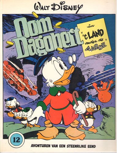 Oom Dagobert 12 - in 't land onder de aarde, Softcover (Oberon)