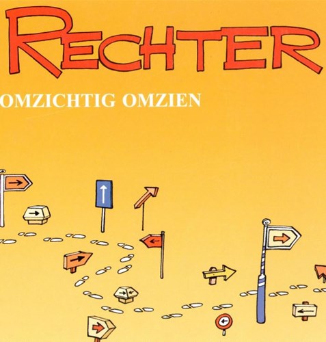 Rechter, de 9 - Omzichtig omzien, Softcover, Eerste druk (2004) (Tekenstudio Van Muylwijck)
