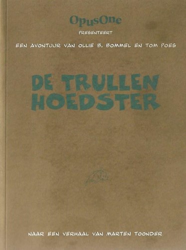 Bommel en Tom Poes - Diversen  - De Trullenhoedster, Softcover (Opus One)