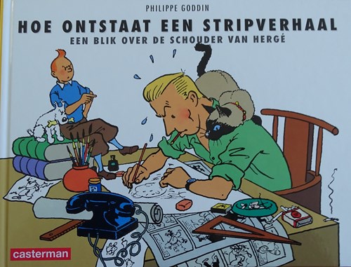 Kuifje - Diversen  - Hoe ontstaat een stripverhaal, Hardcover (Casterman)
