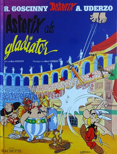 Asterix 4 - Asterix als Gladiator, Hardcover, Asterix - Hachette HC nieuwe vertaling (Hachette)