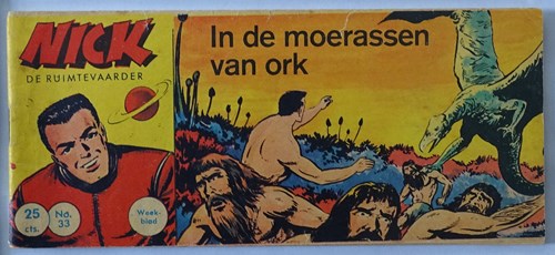 Nick, de ruimtevaarder 33 - In de moerassen van Ork, Softcover, Eerste druk (1961) (Metropolis)