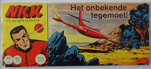 Nick, de ruimtevaarder 29 - Het onbekende tegemoet, Softcover, Eerste druk (1961) (Metropolis)
