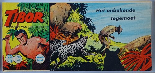 Tibor - Zoon van het Oerwoud 61 - Het onbekende tegemoet, Softcover, Eerste druk (1960) (Metropolis)