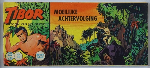 Tibor - Zoon van het Oerwoud 30 - Moeilijke achtervolging, Softcover, Eerste druk (1960) (Metropolis)