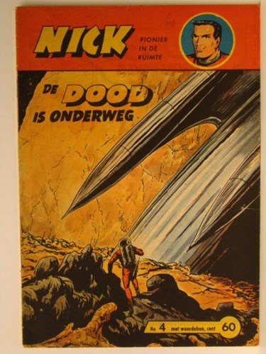 Nick - Pionier in de ruimte 4 - De dood is onderweg, Softcover, Eerste druk (1962) (Metropolis)