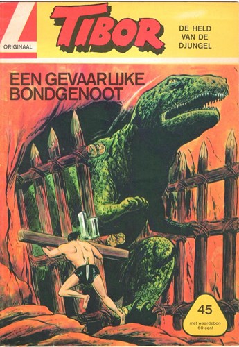 Tibor - Held van de Djungel, de 45 - Een gevaarlijke bondgenoot, Softcover, Eerste druk (1964) (Metropolis)